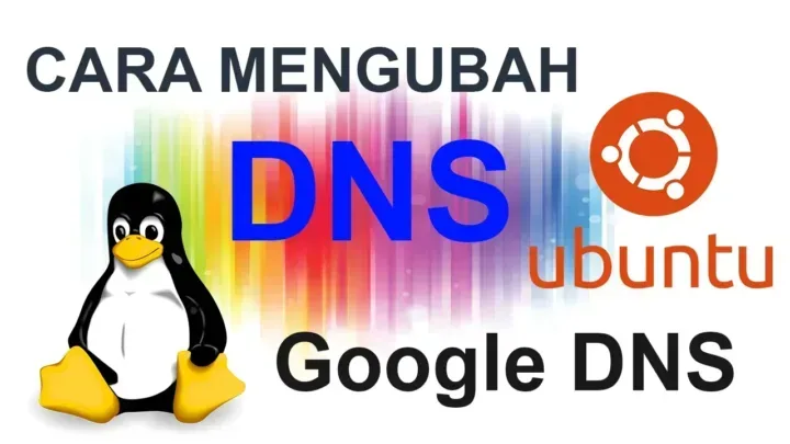 Mengubah DNS pada Ubuntu & Linux Mint