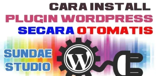 Instal Plugin WordPress Secara Otomatis Instal Plugin WordPress Secara Otomatis