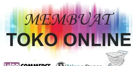 Toko Online dengan WordPress & WooCommerce Membuat Toko Online dengan WordPress & WooCommerce