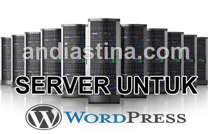 Menyiapkan Kebutuhan Server Untuk CMS WordPress