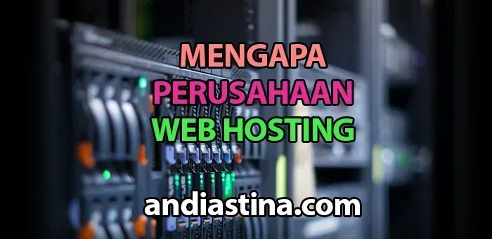 Kenapa Membuthukan Perusahaan Web Hosting