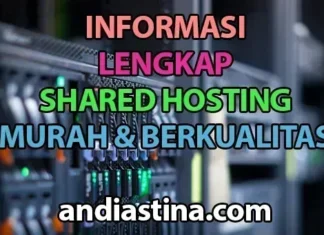Informasi Shared Hosting Murah & Terbaik Informasi Shared Hosting