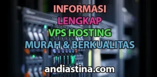 Informasi VPS Hosting Murah dan Terbaik