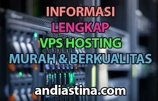 Informasi VPS Hosting Murah & Terbaik Informasi VPS Hosting Murah dan Terbaik