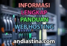 Informasi Lengkap & Panduan Web Hosting Informasi Lengkap & Panduan Web Hosting