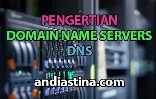 Yang Dimaksud Domain Name Servers Yang Dimaksud Domain Name Servers