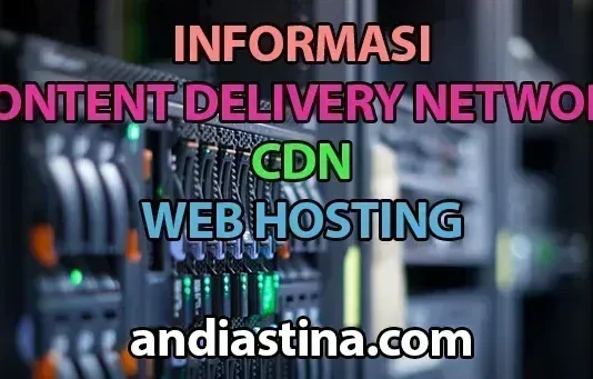 Informasi Content Delivery Networks informasi cdn web hosting