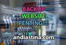 Pentingnya Melakukan Backup Website Pentingnya Melakukan Backup Website