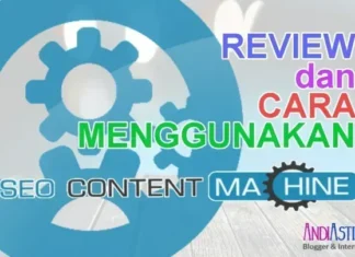 Reviews dan Cara Menggunakan SEO Content Machine